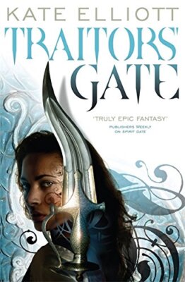 Traitors' Gate (Crossroads) By Kate Elliott