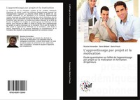 L'apprentissage Par Projet Et La Motivation Nicolas Fernandez