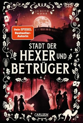 Stadt der Hexer und Betrüger (Stadt der Magier 3) | Judith Mohr | Buch | 480 S.