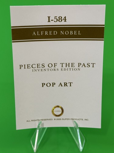 2025 Pieces Of The Past Inventors Edition Pop Art I-584 Alfred Nobel!!! - Picture 2 of 3