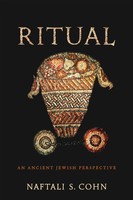 Ritual | An Ancient Jewish Perspective | Naftali S. Cohn | Englisch | Buch