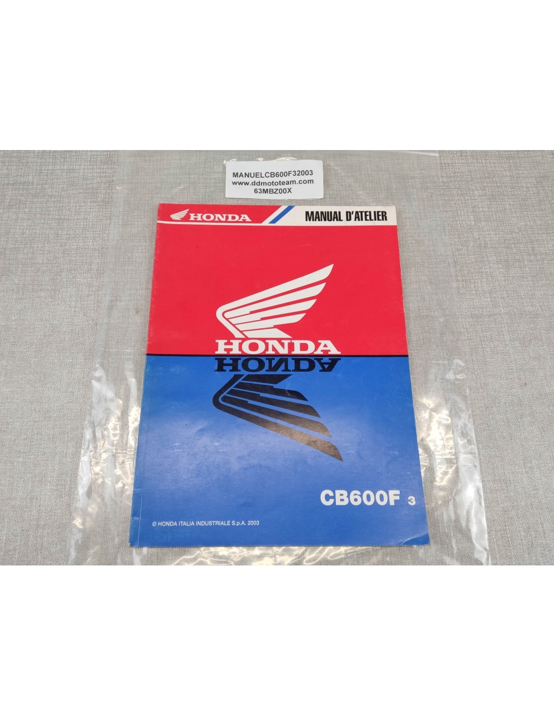 Manuel d'atelier CB600F 3 Edition 2003 HONDA 63MBZ00X papier