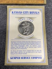 Kansas City Royals  - 25th Anniversary Commerative Coin - Kemper Service Company