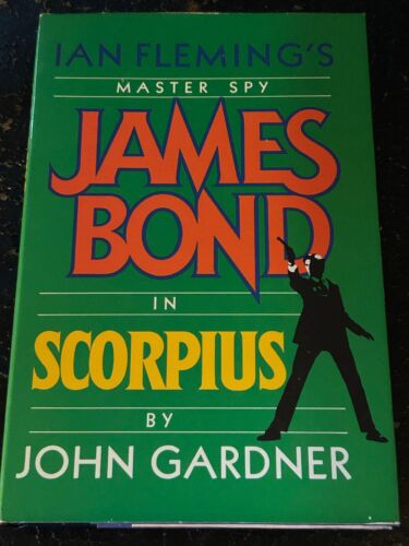 SCORPIUS by John Gardner (Hardcover, 1988) JAMES BOND 007 NOVEL - Picture 1 of 1