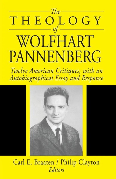 The Theology Of Wolfhart Pannenberg Carl E. Braaten (U. A.) Taschenbuch Englisch-image