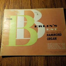 Irving Berlin's Best Vocal Selections for Hammond Organ Songbook