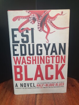 Washinhton Black von Esi Edugyan. Hardcover Auf Englisch. Sehr guter Zustand.
