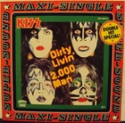 KISS - Dirty livin´ / 2.000 Man