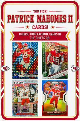 YOU PICK! Patrick Mahomes Cards! Choose Your Cards of the Future HOF QB! TEJ
