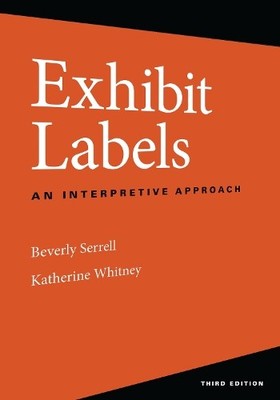Beverly Serrell Katherine Whitney Exhibit Labels (Taschenbuch)