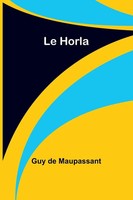 Le Horla Guy De Maupassant Taschenbuch FranzöSisch 2024 Alpha Edition