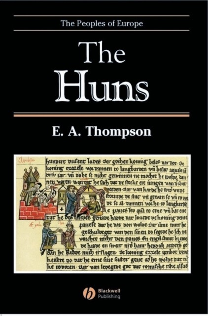 The Huns by E. A.  Thompson (Paperback Book)