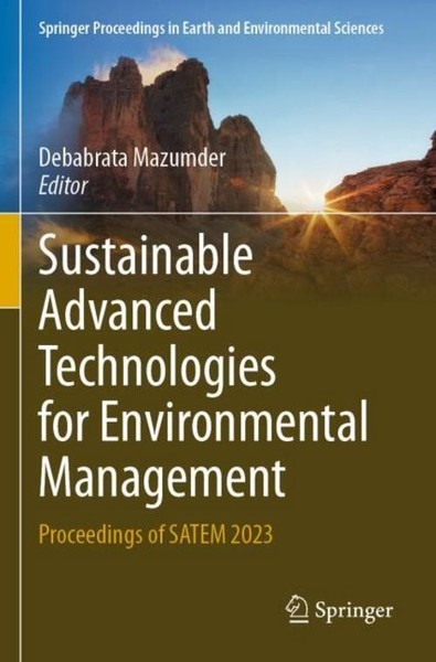 Sustainable Advanced Technologies For Environmental Management Debabrata Mazumde-image