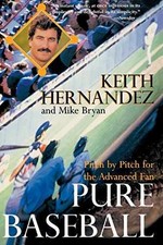 Pure Baseball: Pitch by Pitch - Paperback, by Hernandez Keith; an - Acceptable