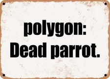 METAL SIGN - polygon: Dead parrot.