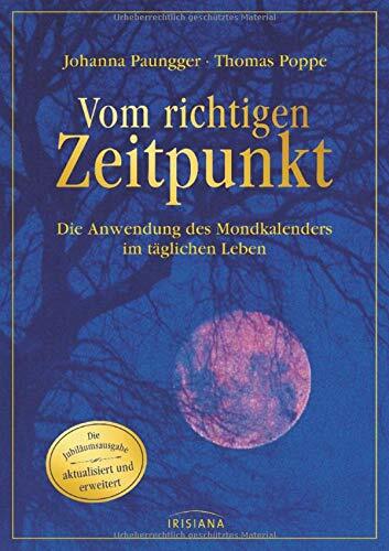 Johanna Paungge Vom richtigen Zeitpunkt: Die Anwendung des Mo (Copertina rigida)