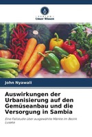 John Nyawali | Auswirkungen Der Urbanisierung Auf Den GemüSeanbau Und Die...