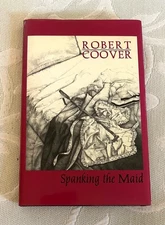 Spanking the Maid, Robert Coover 1987 HC w DJ Very Good Condition
