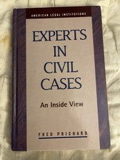 Experts in Civil Cases: An Inside View