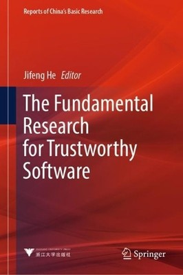 The Fundamental Research for Trustworthy Software - 9789819955886