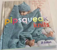 Jil Eaton Pipsqueak Knits - Hardcover Purse Sized - copyright 2008