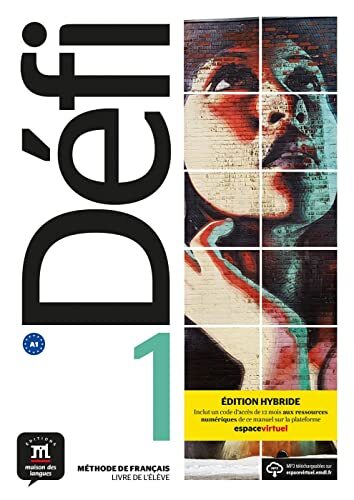 Défi 1 A1 - Édition hybride: Édition internationale. Livre de l’élèv (Tascabile)