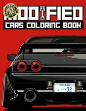 Modified Cars Coloring Book: JDM, Retro & Sport Car Illustrations for Adults and