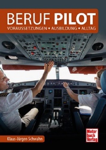 Jürgen Schwahn Beruf Pilot - Ausbildung - Alltag - Zukunft Handbuch - Picture 1 of 1