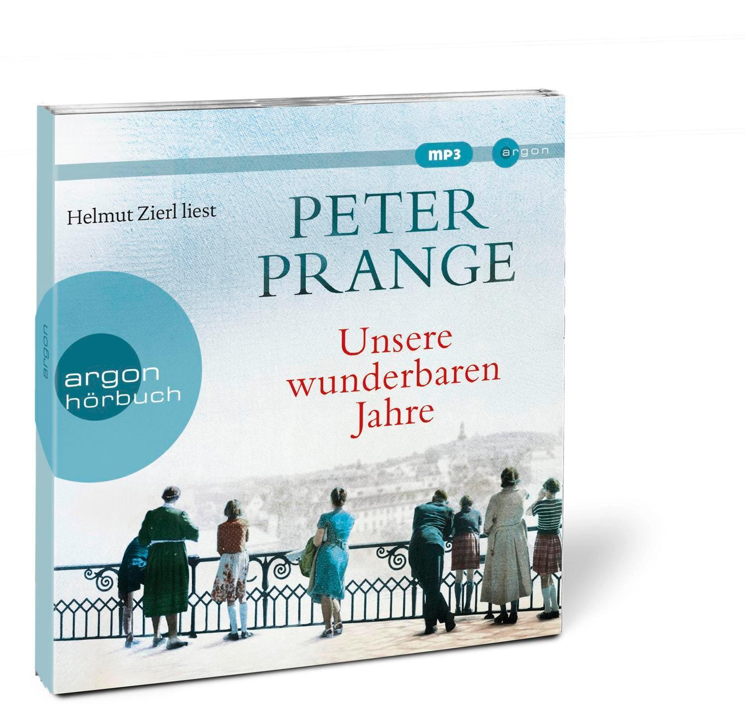 Thumbnail - Unsere Wunderbaren Jahre Ein Deutsches Märchen Peter Prange Mp3 2