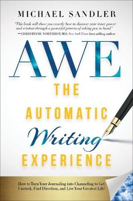 The Automatic Writing Experience (AWE) - 9781722503208