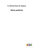 D. Mariano Roca De Togores | Obras PoèTicas | Buch | Spanisch (2022) | Gebunden