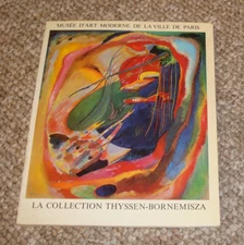La Collection Thyssen-Bornemisza. Musee d'Art Moderne de la Ville de Paris. 1978