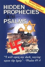 Hidden Prophecies in the Psalms: I Will Open My Dark Saying Upon The Harp - ...