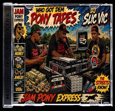 DJ SLIC VIC JPE - WHO GOT DEM PONY TAPES c2026