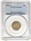 1895 S barber dime San Fransisco PCGS  slabbed Genuine