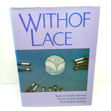 Withof Lace Bobbin Lace Duchesse Patterns Trude VD Heijden-Biemans Hardback Book