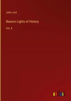 John Lord | Beacon Lights Of History | Buch | Englisch (2024) | Vol. X