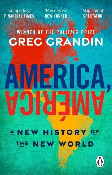 America, AméRica, Greg Grandin-image
