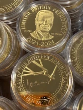 Limited Edition Auto-Pen Joe Biden Chaos Coin, NOVELTY Golden 1oz.  🇺🇸