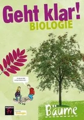 Geht klar! Biologie: Bäume | Unterricht Biologie. Mit QR-Code | Posch (u. a.)