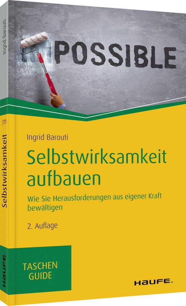 Thumbnail - Selbstwirksamkeit Aufbauen | Ingrid Barouti | Taschenbuch | Haufe