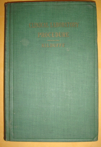 A Manual of Clinical Laboratory Procedure Robt. A. KilDuffe 1926 Illustrated HB - Picture 2 of 10