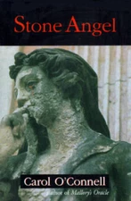 Stone Angel (Kathleen Mallory Novels) - Hardcover By OConnell, Carol - GOOD