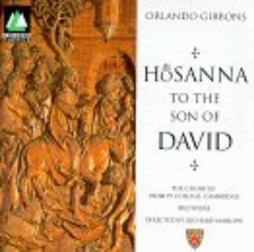 GIBBONS,ORLANDO Gibbons: Hosanna To The Son Of David (CD)