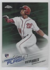 2018 Topps Chrome Freshman Flash Green Refractor /99 Victor Robles #11 e6p