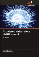 Attivismo Culturale E Diritti Umani Un Saggio Said Enaim Taschenbuch Italienisch
