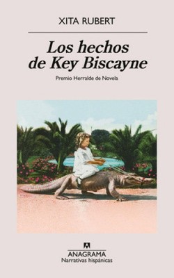 Los Hechos de Key Biscayne [Spanish] by Xita Rubert [Paperback]