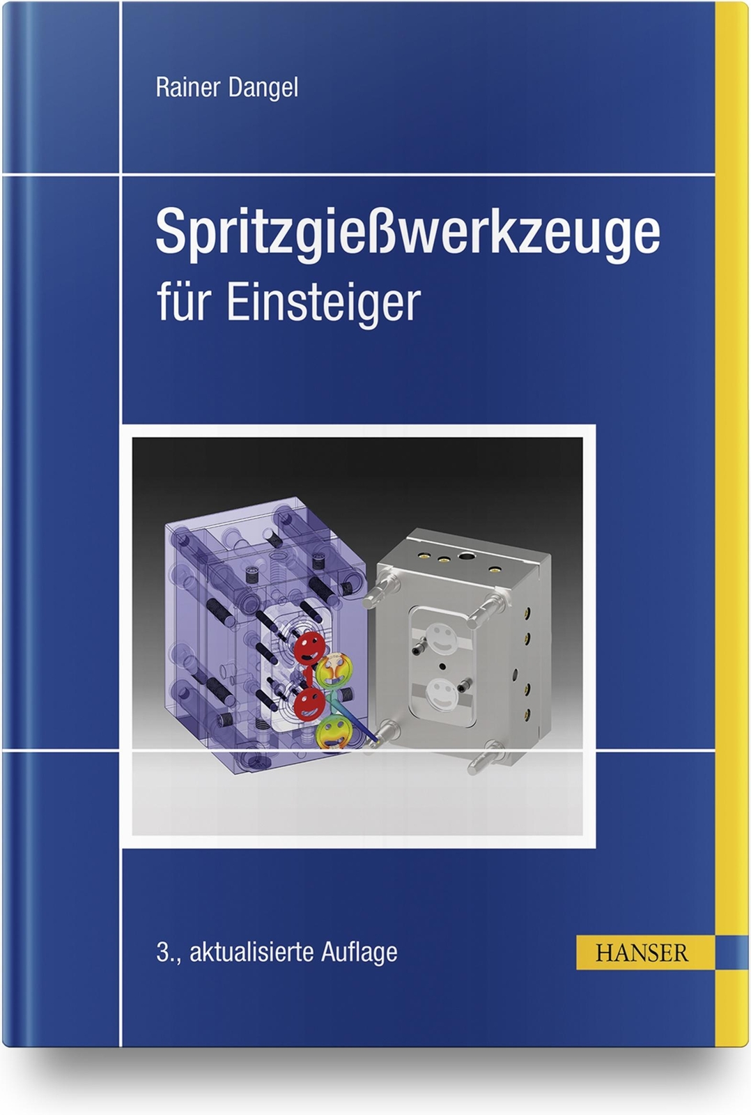 Spritzgießwerkzeuge Für Einsteiger | Rainer Dangel | Buch | 350 S. |