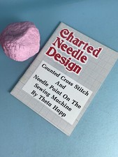 1986 Charted Needle Design: Counted Cross Stitch and Needle Point on the Sewing