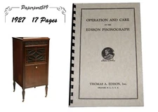 Edison Phonograph Operation  And Care MANUAL 1927 (17pg)